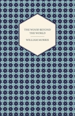 The Wood Beyond the World (1894)