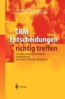 CRM-Entscheidungen richtig treffen