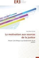 La motivation aux sources de la justice