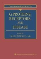 G Proteins, Receptors, and Disease