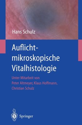 Auflichtmikroskopische Vitalhistologie