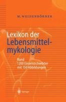 Lexikon der Lebensmittelmykologie