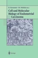 Cell and Molecular Biology of Endometrial Carcinoma