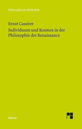 Individuum und Kosmos in der Philosophie der Renaissance