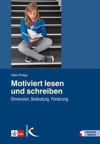 Motiviert lesen und schreiben