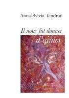 Il nous fut donné d'aimer