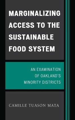 Marginalizing Access to the Sustainable Food System