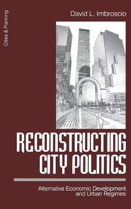 Reconstructing City Politics