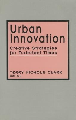 Clark, T: Urban Innovation