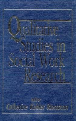 Riessman, C: Qualitative Studies in Social Work Research