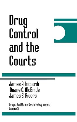 Drug Control and the Courts