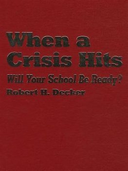 Decker, R: When a Crisis Hits