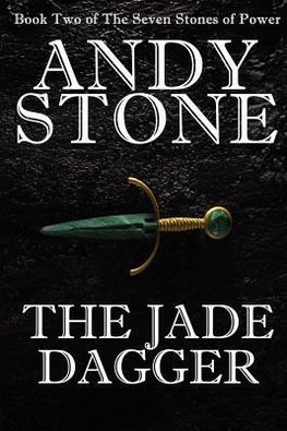 The Jade Dagger - Book Two of the Seven Stones of Power