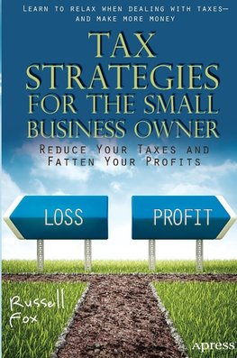 Tax Strategies for the Small Business Owner