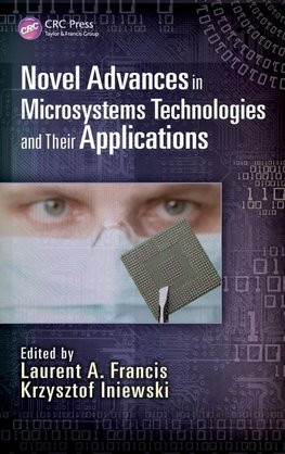 Novel Advances in Microsystems Technologies and Their Applications