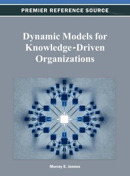 Dynamic Models for Knowledge-Driven Organizations