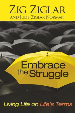 EMBRACE THE STRUGGLE