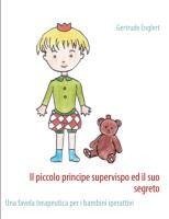 Il piccolo principe supervispo ed il suo segreto