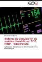 Sistema de adquisición de señales biomédicas: ECG, NIBP, Temperatura