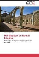 Del Mudéjar en Nueva España