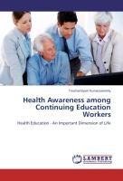 Health Awareness among Continuing Education Workers