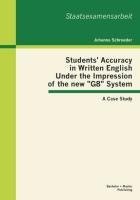 Students' Accuracy in Written English Under the Impression of the new "G8" System: A Case Study