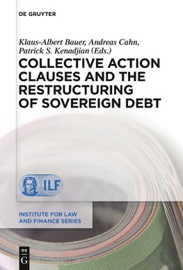 Collective Action Clauses and the Restructuring of Sovereign Debt