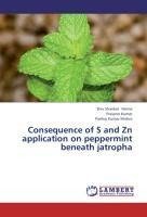 Consequence of S and Zn application on peppermint beneath jatropha