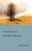 The Voice in the Fog