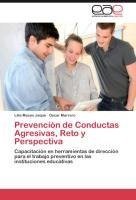 Prevención de Conductas Agresivas, Reto y Perspectiva