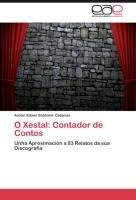 O Xestal: Contador de Contos