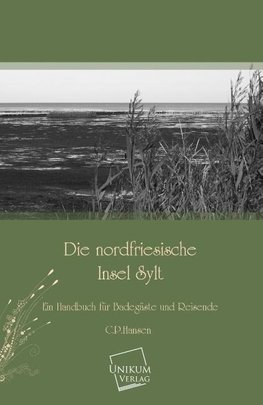 Die nordfriesische Insel Sylt