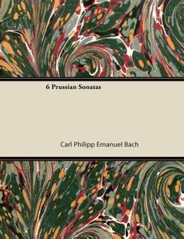 6 PRUSSIAN SONATAS