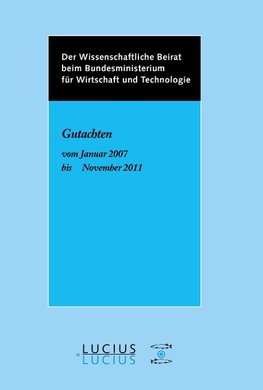 Der Wissenschaftliche Beirat beim Bundesministerium für Wirtschaft - Gutachten