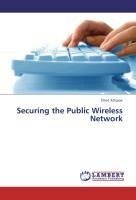 Securing the Public Wireless Network