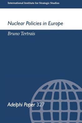 Tertrais, B: Nuclear Policies in Europe