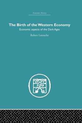 The Birth of the Western Economy