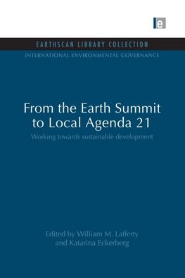 From the Earth Summit to Local Agenda 21