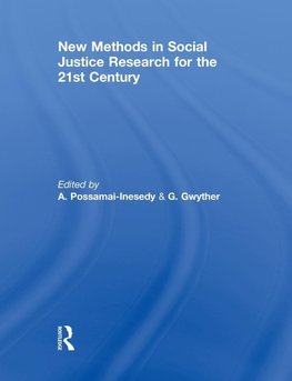 New Methods in Social Justice Research for the Twenty-First Century