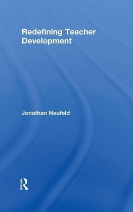 Neufeld, J: Redefining Teacher Development