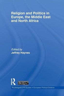 Haynes, J: Religion and Politics in Europe, the Middle East