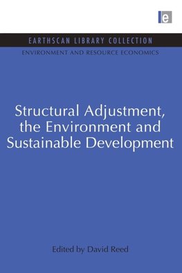 Structural Adjustment, the Environment and Sustainable Development