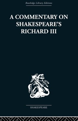 Clemen, W: Commentary on Shakespeare's Richard III