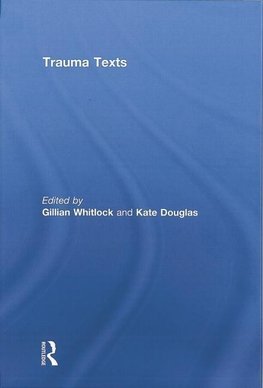 Whitlock, G: Trauma Texts