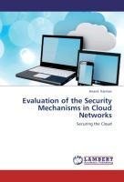 Evaluation of the Security Mechanisms in Cloud Networks