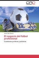 El negocio del fútbol profesional