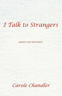 I Talk to Strangers