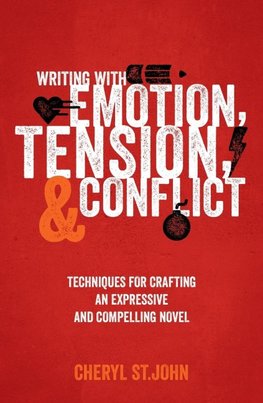 Writing With Emotion, Tension, and Conflict