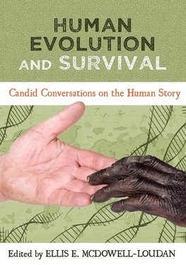 Human Evolution and Survival