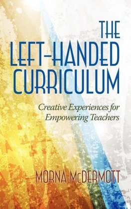 The Left-Handed Curriculum